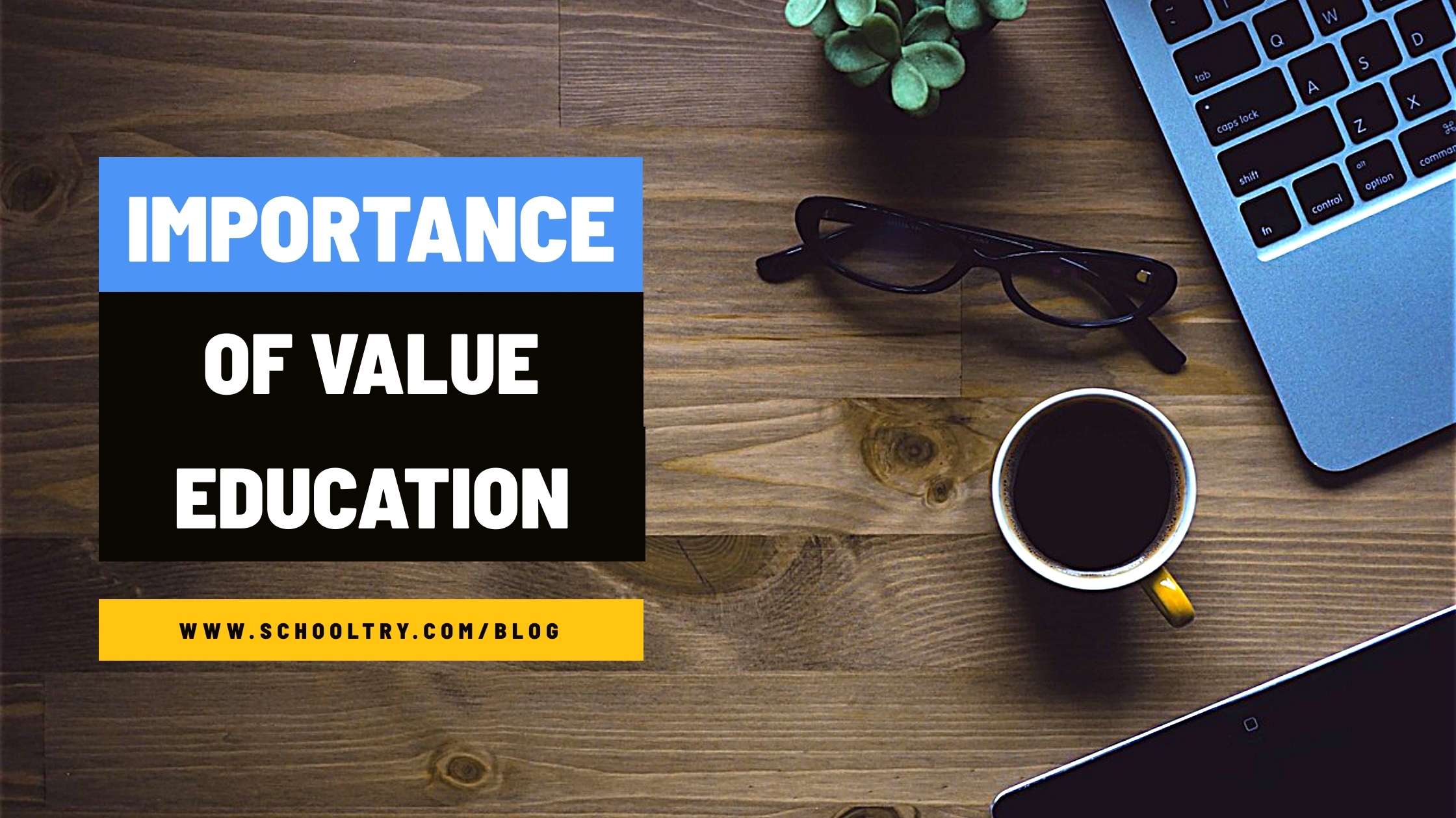 Importance of Value Education