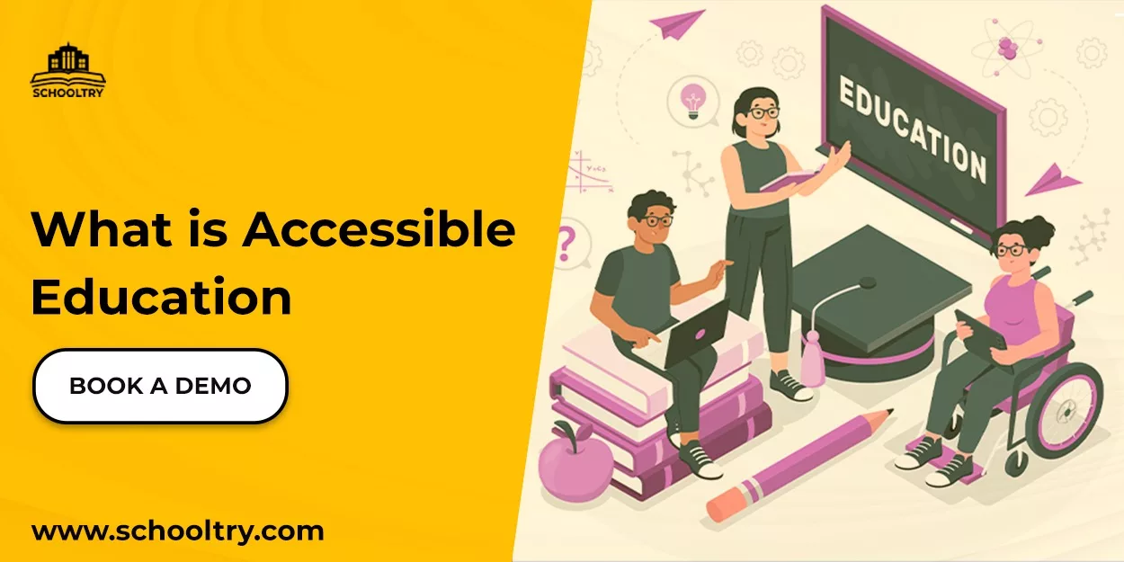 What is accessible Education?