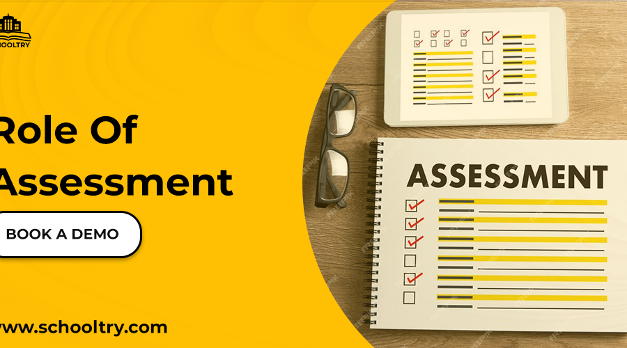 Role of Assessments